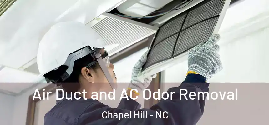  Air Duct and AC Odor Removal Chapel Hill - NC