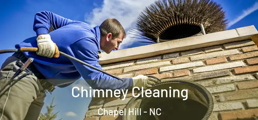  Chimney Cleaning Chapel Hill - NC